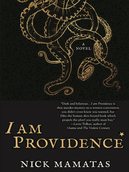 Title details for I am Providence by Nick Mamatas - Wait list